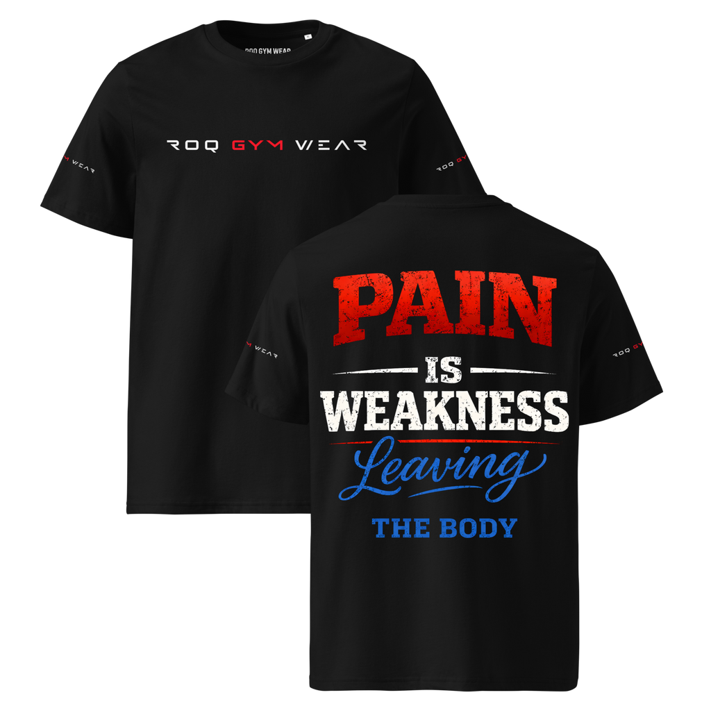 Pain is Weakness Leaving the Body - Regular T-Shirt - Black