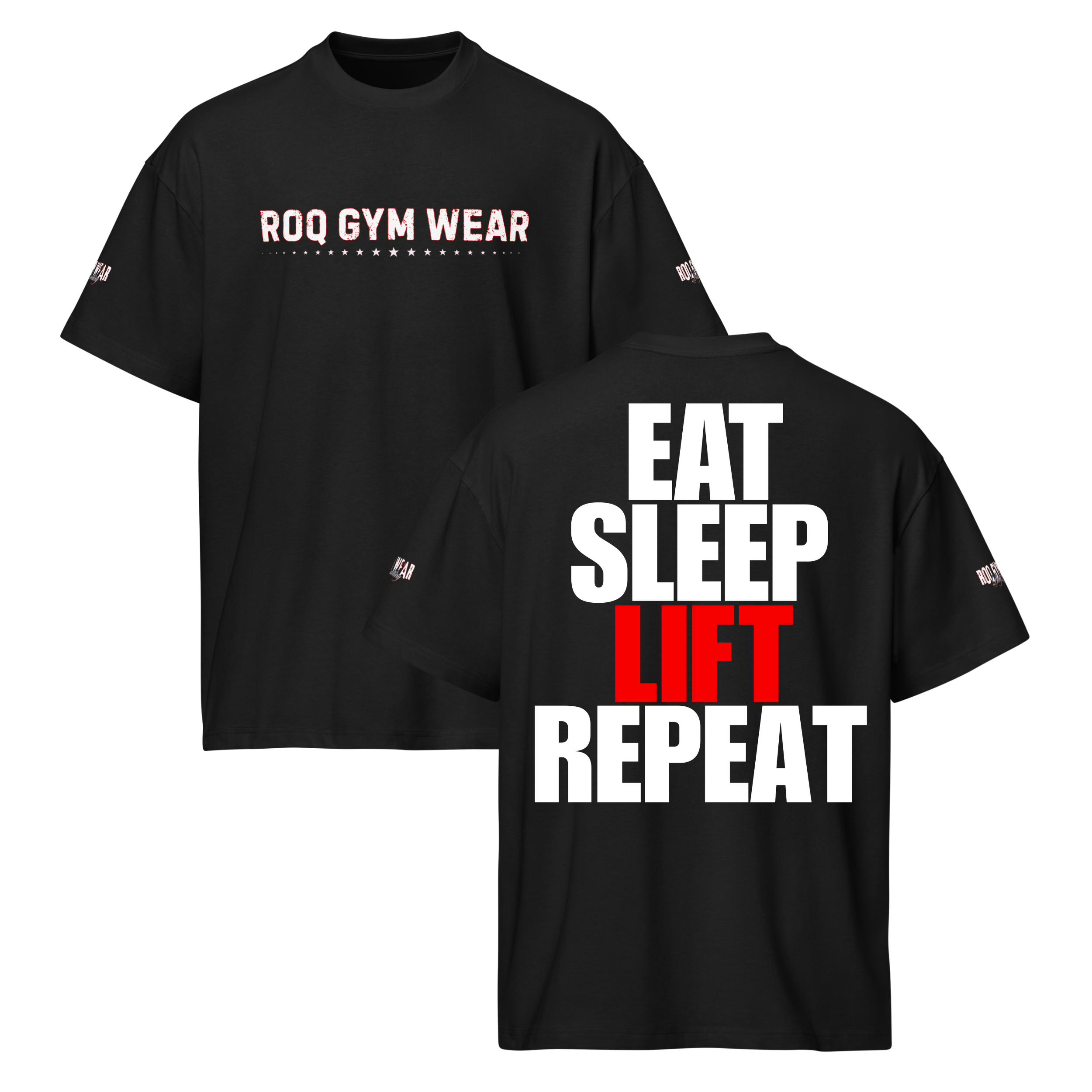 Eat Sleep Lift Repeat - Oversized T-Shirt - Black