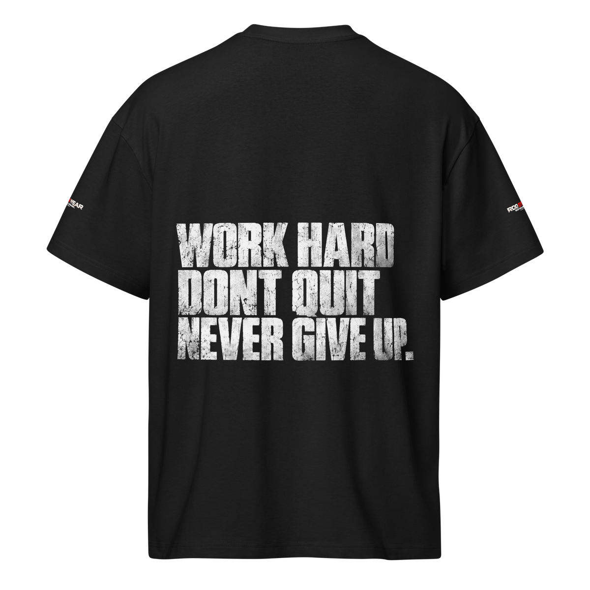 Work Hard Dont Quit - Oversized T-Shirt - Black