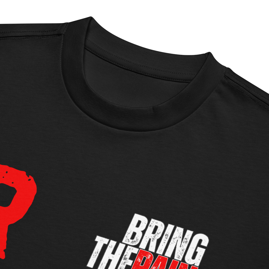 Bring The Pain - Oversized T-Shirt - Black